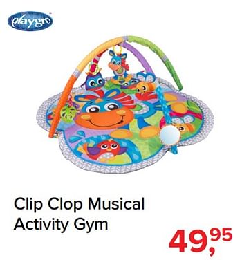 Promotions Clip clop musical activity gym - Playgro - Valide de 13/05/2019 à 01/06/2019 chez Baby-Dump