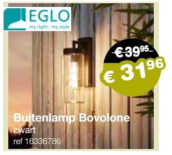 Promoties Buitenlamp bovolone - Eglo - Geldig van 13/05/2019 tot 26/05/2019 bij Europoint
