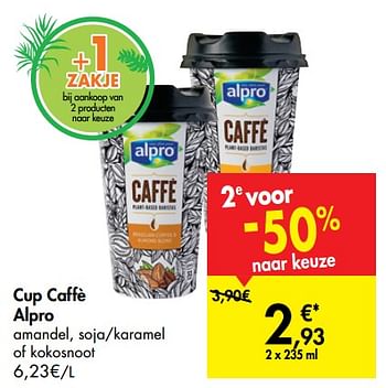 Promotions Cup caffè alpro - Alpro - Valide de 15/05/2019 à 27/05/2019 chez Carrefour