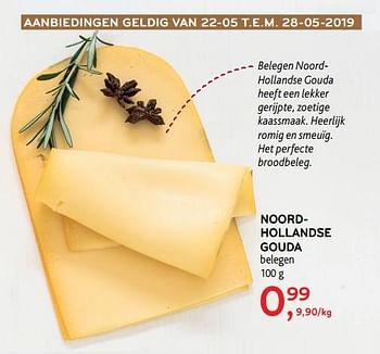Promotions Noordhollandse gouda belegen - Produit maison - Alvo - Valide de 22/05/2019 à 28/05/2019 chez Alvo