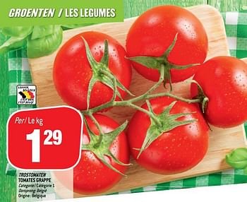 Promotions Trostomaten tomates grappe - Produit maison - Match - Valide de 22/05/2019 à 28/05/2019 chez Match