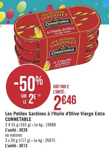 Promotions Les petites sardines à l`huile d`olive vierge extra connetable - Connétable - Valide de 14/05/2019 à 26/05/2019 chez Géant Casino