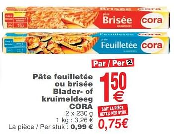 Promoties Pâte feuilletée ou brisée blader- of kruimeldeeg cora - Huismerk - Cora - Geldig van 21/05/2019 tot 27/05/2019 bij Cora