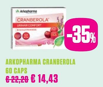 Promotions Arkopharma cranberola - Arkopharma - Valide de 25/05/2019 à 31/07/2019 chez Medi-Market