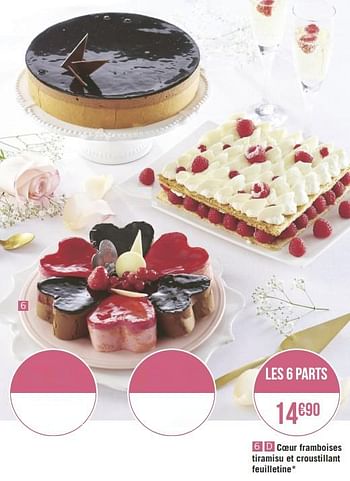 Promotion Geant Casino Coeur Framboises Tiramisu Et Croustillant Feuilletine Produit Maison Geant Casino Alimentation Valide Jusqua 4 Promobutler