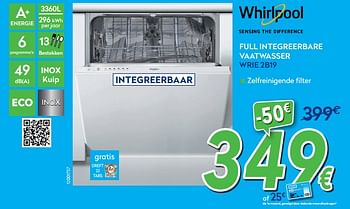 Promoties Whirlpool full integreerbare vaatwasser wrie 2b19 - Whirlpool - Geldig van 27/05/2019 tot 26/06/2019 bij Krefel