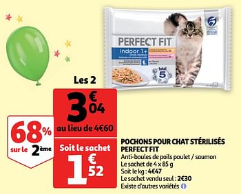 Promotions Pochons pour chat stérilisés perfect fit - Perfect Fit  - Valide de 22/05/2019 à 28/05/2019 chez Auchan Ronq