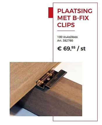 Promoties Plaatsing met b-fix clips - Huismerk - Woodtex - Geldig van 24/05/2019 tot 08/06/2019 bij Woodtex