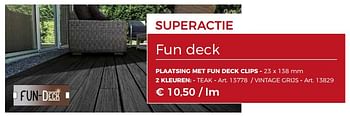 Promoties Terrasplanken fun deck teak - Fun Deck - Geldig van 24/05/2019 tot 08/06/2019 bij Woodtex