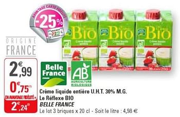 Promotions Crème liquide entière u.h.t. le réflexe bio belle france - Belle France - Valide de 22/05/2019 à 02/06/2019 chez G20