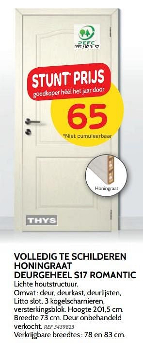 Promoties Volledig te schilderen honingraat deurgeheel s17 romantic - Thys - Geldig van 29/05/2019 tot 24/06/2019 bij BricoPlanit