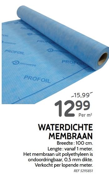 Promoties Waterdichte membraan - Profoil - Geldig van 29/05/2019 tot 24/06/2019 bij BricoPlanit
