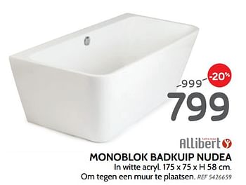 Promoties Monoblok badkuip nudea - Allibert - Geldig van 29/05/2019 tot 24/06/2019 bij BricoPlanit