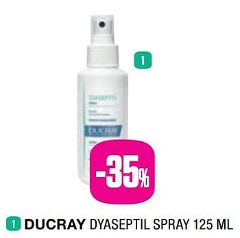 Promoties Ducray dyaseptil spray -35% - DUCRAY - Geldig van 25/05/2019 tot 31/07/2019 bij Medi-Market