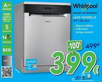 Promotions Whirlpool lave-vaisselle wfc3b+26x - Whirlpool - Valide de 27/05/2019 à 26/06/2019 chez Krefel