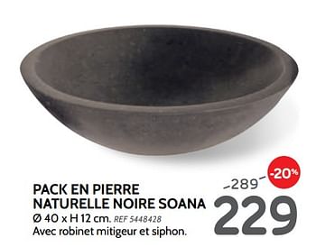 Promotions Pack en pierre naturelle noire soana - Aquazuro - Valide de 29/05/2019 à 24/06/2019 chez BricoPlanit