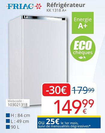 Promotions Friac réfrigérateur kk 1318 a+ - Friac - Valide de 01/05/2019 à 31/05/2019 chez Eldi