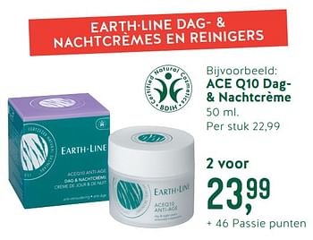 Promoties Ace q10 dag- + nachtcrème - Earth-Line - Geldig van 20/05/2019 tot 16/06/2019 bij Holland & Barret