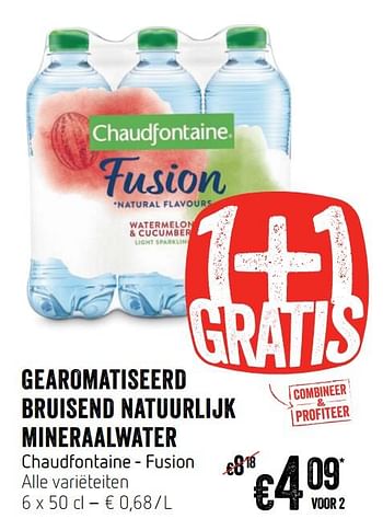 Promotions Gearomatiseerd bruisend natuurlijk mineraalwater chaudfontaine - fusion - Chaudfontaine - Valide de 23/05/2019 à 29/05/2019 chez Delhaize