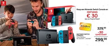 Promotions Nintendo switch console - Nintendo - Valide de 28/05/2019 à 25/06/2019 chez Supra Bazar