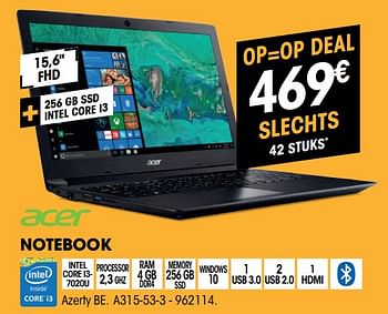 Promoties Acer notebook azerty be. a315-53-3 - Acer - Geldig van 29/05/2019 tot 13/06/2019 bij Electro Depot