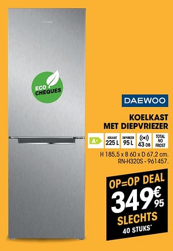 Promoties Daewoo koelkast met diepvriezer rn-h320s - Daewoo - Geldig van 29/05/2019 tot 13/06/2019 bij Electro Depot