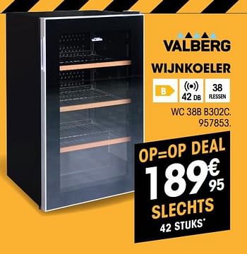 Promoties Valberg wijnkoeler wc 38b b302c - Valberg - Geldig van 29/05/2019 tot 13/06/2019 bij Electro Depot