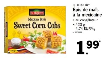 El Tequito Epis De Mais A La Mexicaine Promotie Bij Lidl