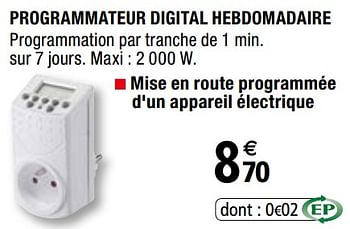 Promotions Programmateur digital hebdomadaire - Produit Maison - Brico Depot - Valide de 01/04/2019 à 31/12/2019 chez Brico Depot