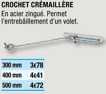 Promotions Crochet crémaillère - Produit Maison - Brico Depot - Valide de 01/04/2019 à 31/12/2019 chez Brico Depot