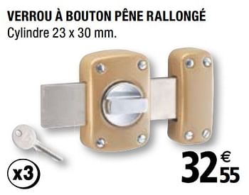 Promotions Verrou à bouton pêne rallongé - Produit Maison - Brico Depot - Valide de 01/04/2019 à 31/12/2019 chez Brico Depot