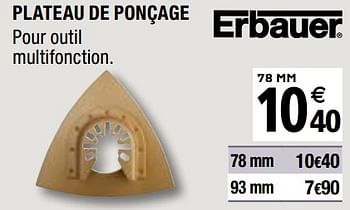 Promotions Plateau de ponçage - erbauer - Valide de 01/04/2019 à 31/12/2019 chez Brico Depot