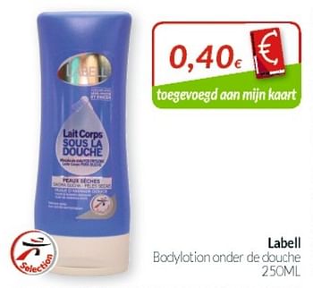 Promoties Labell bodylotion onder de douche - Labell - Geldig van 01/06/2019 tot 30/06/2019 bij Intermarche