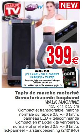 Promotions Tapis de marche motorisé gemotoriseerde loopband walk machine - Produit maison - Cora - Valide de 04/06/2019 à 17/06/2019 chez Cora