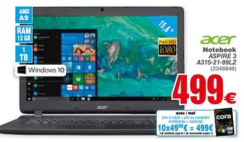 Promoties Acer notebook aspire 3 a315-21-99lz - Acer - Geldig van 04/06/2019 tot 17/06/2019 bij Cora
