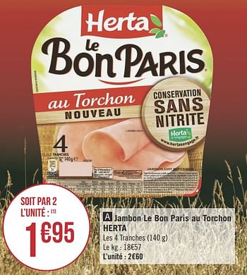 Promoties Jambon le bon paris au torchon herta - Herta - Geldig van 04/06/2016 tot 16/06/2019 bij Géant Casino