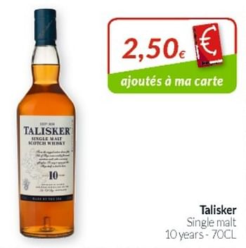 Promotions Talisker single malt - Talisker - Valide de 01/06/2019 à 30/06/2019 chez Intermarche