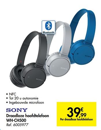 Promoties Sony draadloze hoofdtelefoon wh-ch500 - Sony - Geldig van 05/06/2019 tot 17/06/2019 bij Carrefour