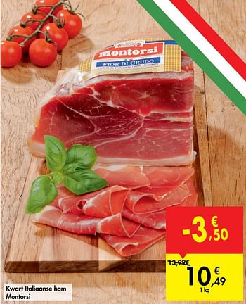 Promoties Kwart italiaanse ham - Montorsi - Geldig van 05/06/2019 tot 17/06/2019 bij Carrefour