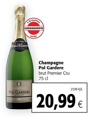 Promoties Champagne pol gardere brut premier cru - Champagne - Geldig van 05/06/2019 tot 18/06/2019 bij Colruyt