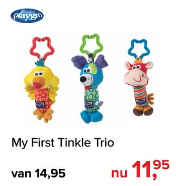 Promoties My first tinkle trio - Playgro - Geldig van 03/06/2019 tot 29/06/2019 bij Baby-Dump