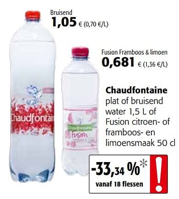 Promoties Chaudfontaine plat of bruisend water of fusion citroen- of framboos- en limoensmaak - Chaudfontaine - Geldig van 05/06/2019 tot 18/06/2019 bij Colruyt