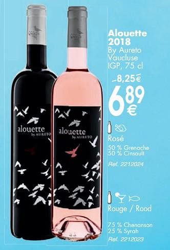 Promotions Alouette 2018 by aureto vaucluse igp rosé - Vins rosé - Valide de 11/06/2019 à 17/06/2019 chez Cora