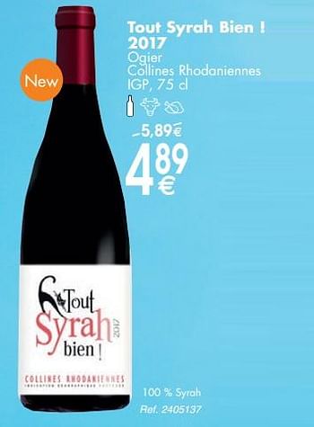 Promotions Tout syrah bien ! 2017 ogier collines rhodaniennes igp - Vins rouges - Valide de 11/06/2019 à 17/06/2019 chez Cora
