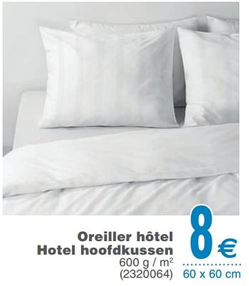 Promoties Oreiller hôtel hotel hoofdkussen - Huismerk - Cora - Geldig van 11/06/2019 tot 24/06/2019 bij Cora