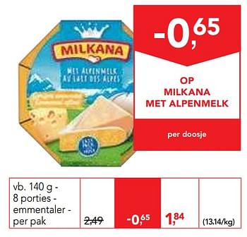 Promoties Milkana met alpenmelk - Milkana - Geldig van 19/06/2019 tot 02/07/2019 bij Makro