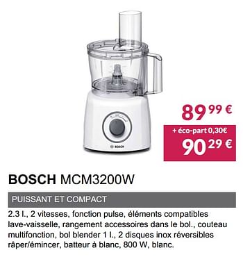 Promotions Robot bosch mcm3200w - Bosch - Valide de 02/06/2019 à 30/09/2019 chez Copra
