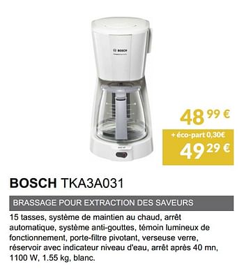 Promotions Bosch tka3a031 - Bosch - Valide de 02/06/2019 à 30/09/2019 chez Copra
