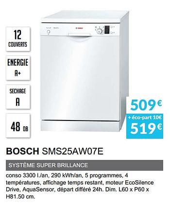 Promotions Lave-vaisselle bosch sms25aw07e - Bosch - Valide de 03/06/2019 à 30/09/2019 chez Copra