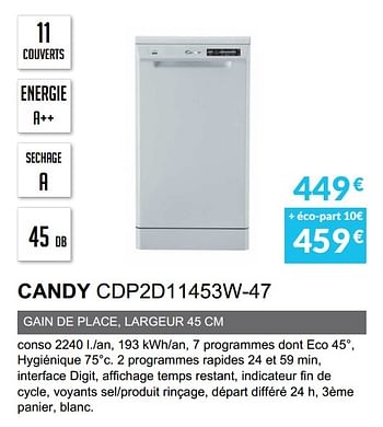 Promotions Lave-vaisselle candy cdp2d11453w-47 - Candy - Valide de 03/06/2019 à 30/09/2019 chez Copra
